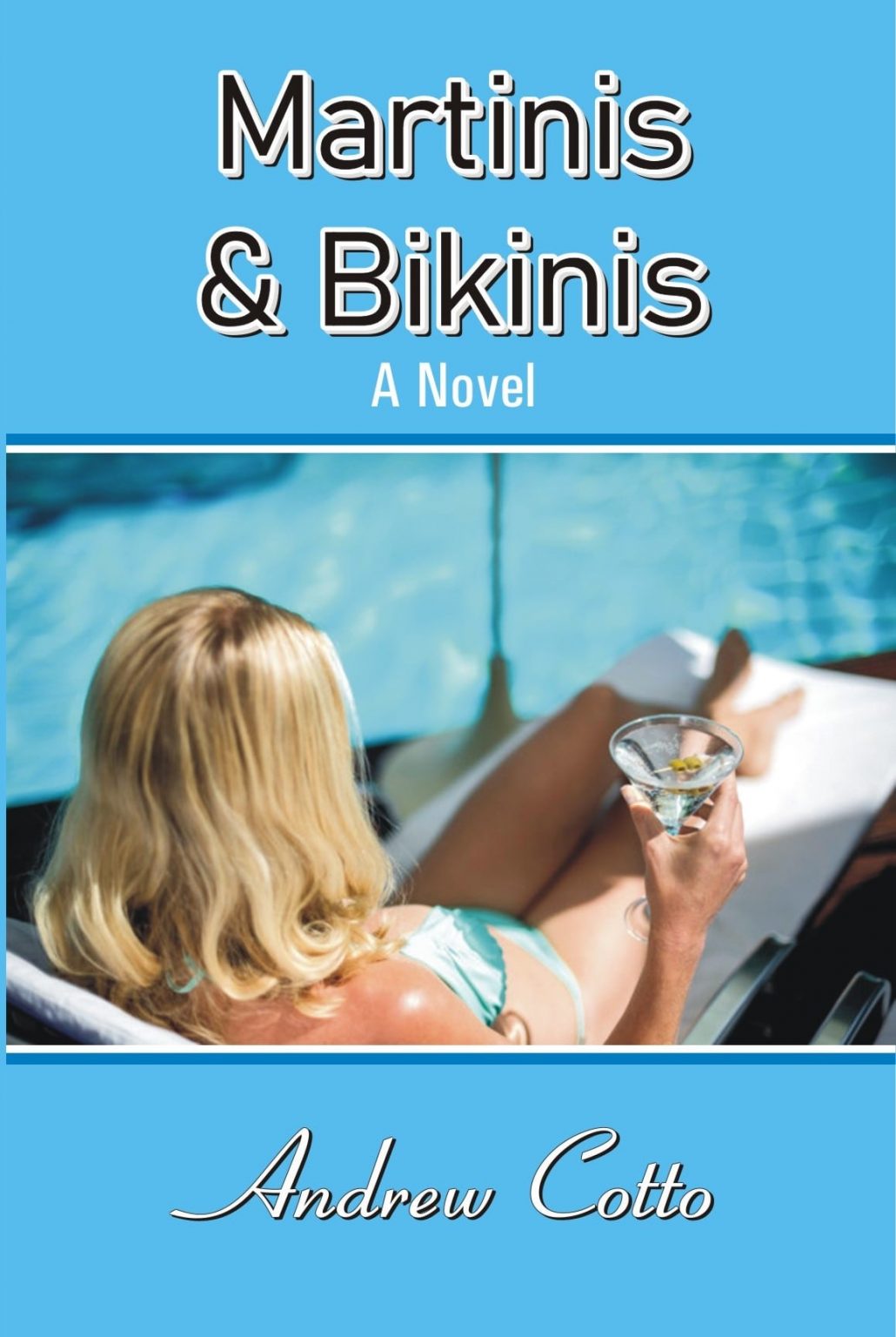 Martini's & Bikini's Andrew Cotto